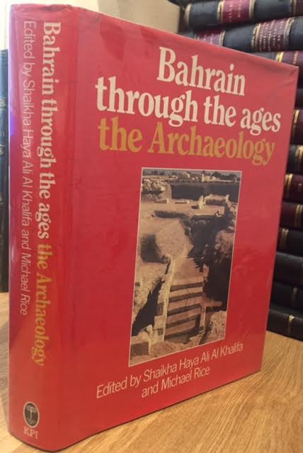 Image for Bahrain Through the Ages : The Archaeology