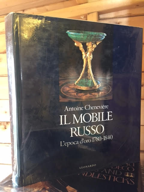 Image for Il Mobile Russo - L'epoca d'oro 1780 - 1840