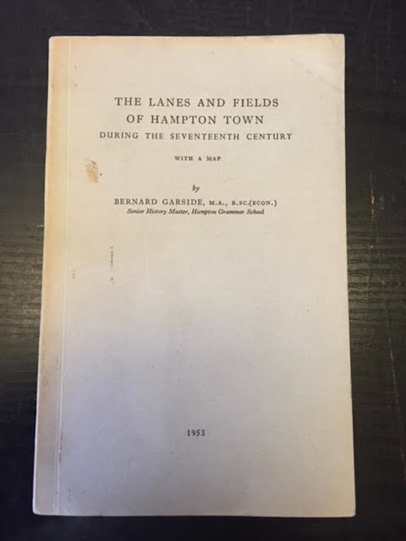Image for The Lanes and Fields of Hampton Town During the Seventeenth Century