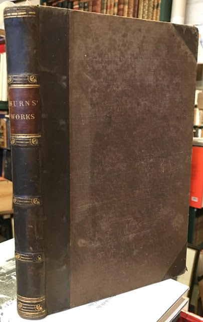 Image for The Life of Robert Burns, The Poetical Works of Robert Burns and The Prose Works of Robert Burns