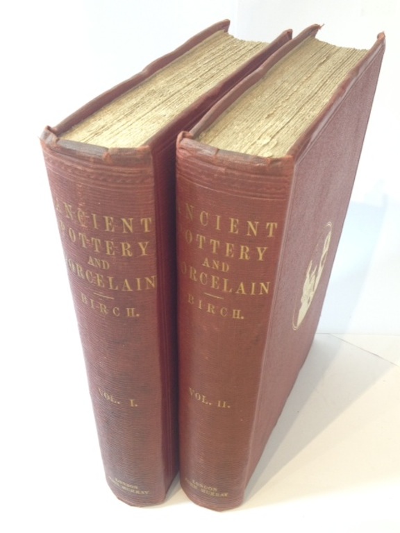 Image for History of Ancient Pottery (and Porcelain). Egyptian, Assyrian and Greek. Two Vols