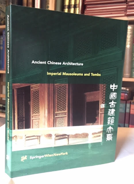 Image for Imperial Mausoleums and Tombs - Ancient Chinese Architecture Volume 3