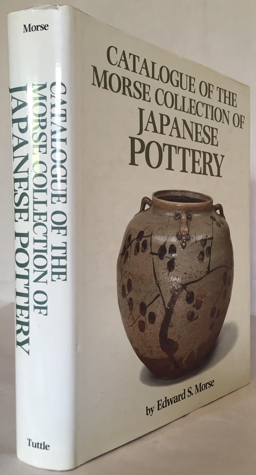 Image for Catalogue of the Morse Collection of Japanese Pottery