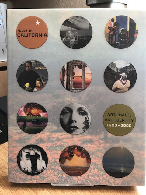 Image for Made in California : Art, Image and Identity, 1900-2000