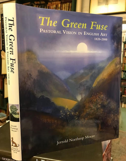 Image for The Green Fuse Pastoral Vision in English Art 1820-2000