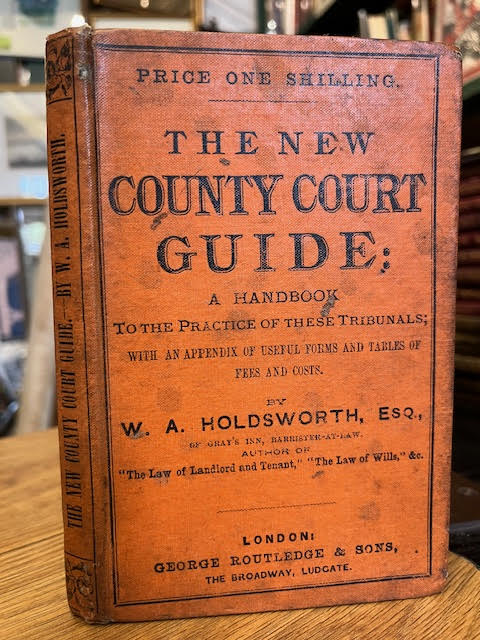 Image for The New County Court Guide - A Handbook to the practice of these tribunals, both in law and in equity