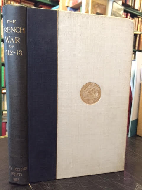 Image for Letters and Papers Relating to the War with France 1512-1513