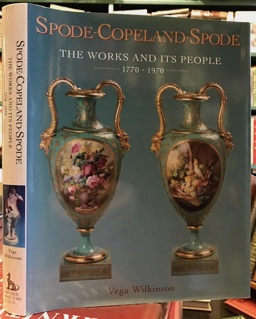 Image for Spode-Copeland-Spode ; The Works and Its People, 1770-1970