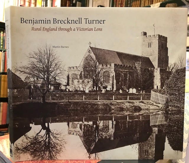 Image for Benjamin Brecknell Turner : Rural England Through a Victorian Lens