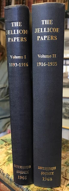 Image for The Jellicoe Papers, Selections from the Private and Official Correspondence of Admiral of the Fleet Earl Jellicoe of Scapa