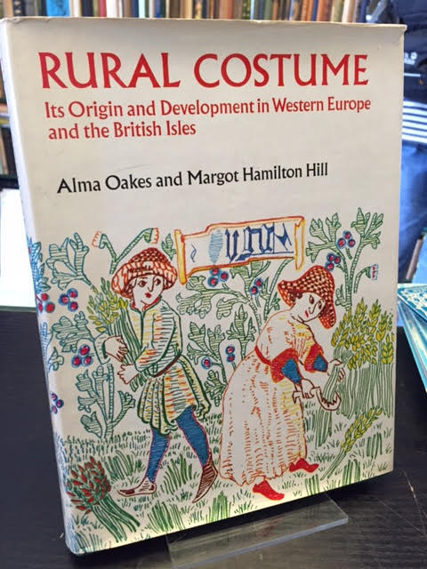 Image for Rural Costume Its Origin and Development in Western Europe and the British Isles