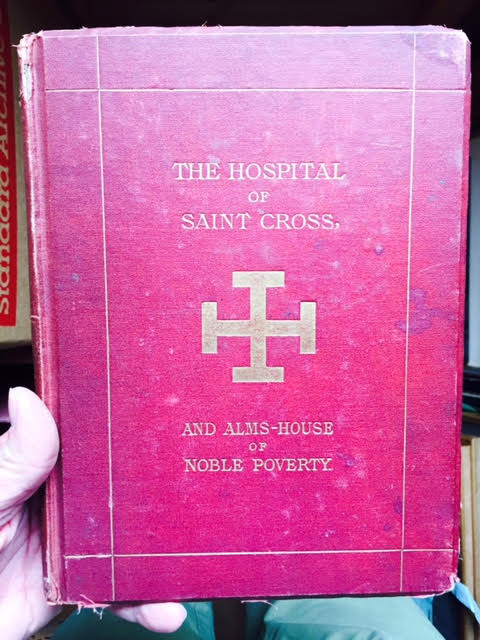Image for Memorials of the Hospital of St Cross and Alms House of Noble Poverty