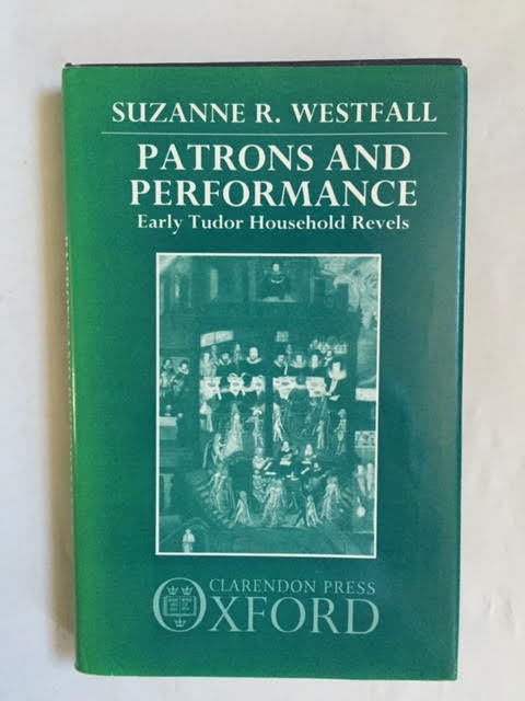Image for Patrons and Performance : Early Tudor Household Revels