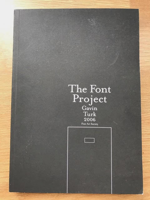 Image for The Font Project (Gavin Turk 2006)