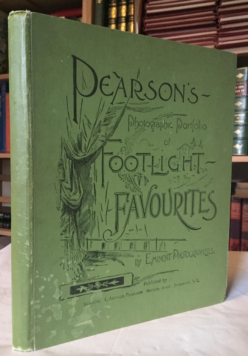Image for Pearson's Photographic Portfolio ; Footlight Favorites of Footlight Favourites by Eminent Photographers