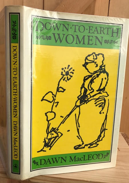 Image for Down-To-Earth Women : Those Who Care for the Soil