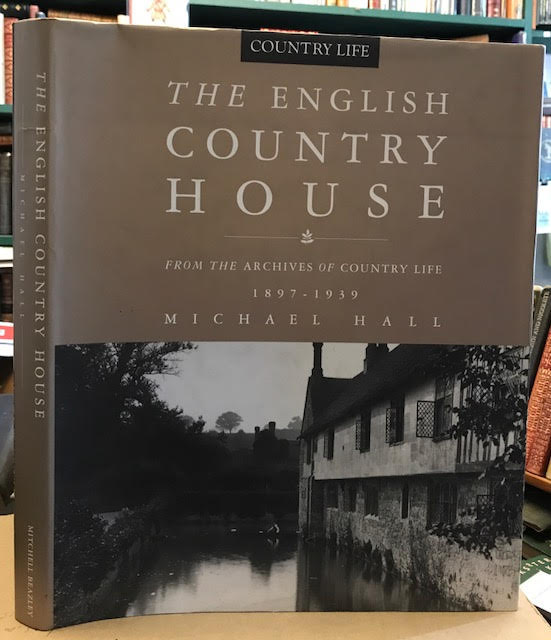 Image for The English Country Houses : From the Archives of Country Life