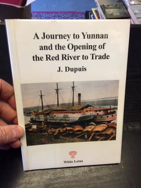 Image for A Journey to Yunnan and the Opening of the Red River to Trade