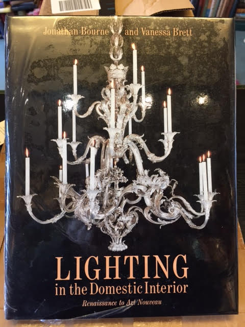 Image for Lighting in the Domestic Interior, Renaissance to Art Nouveau