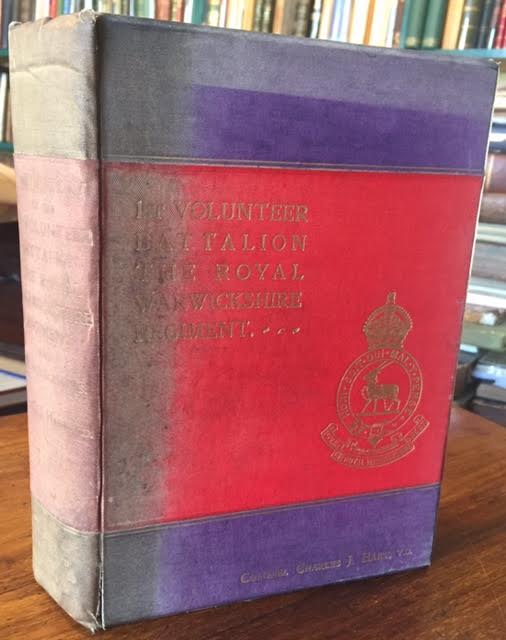 Image for The History of the 1st Volunteer Battalion the Royal Warwickshire Regiment