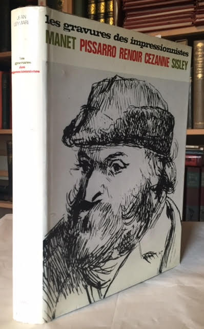 Image for Les Gravures Des Impressionistes Manet, Pissarro, Renoir, Cezanne, Sisley - Oeuvre complet Catalogue par Michel Melot