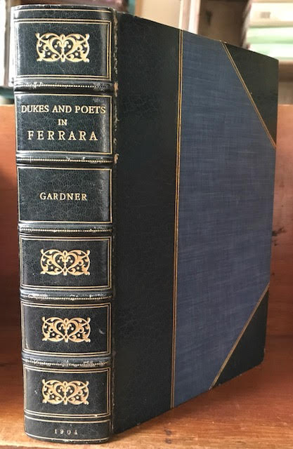 Image for Dukes & Poets in Ferrara a Study in the Poetry, Religion and Politics of the Fifteenth and Early Sixteenth Centuries