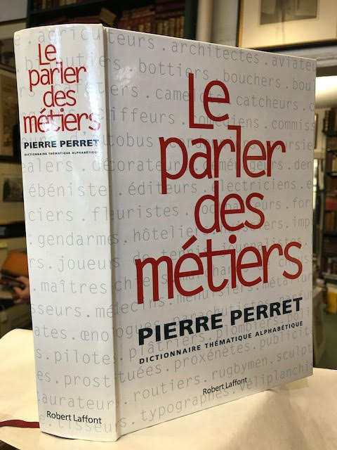 Image for Le Parler Des Metiers: Dictionnaire Thematique Alphabetique