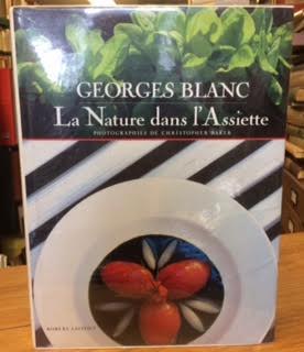 Image for La Nature dans l'Assiette (The Natural Cuisine of Georges Blanc)