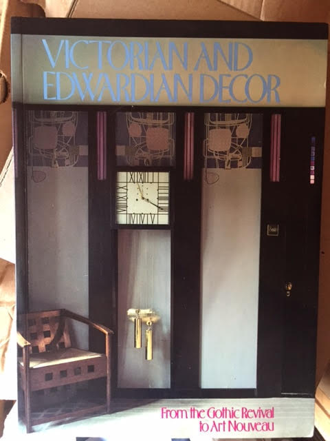Image for Victorian and Edwardian Decor : From the Gothic Revival to Art Nouveau