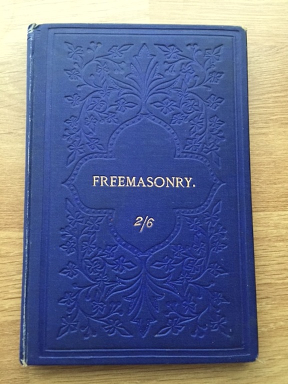 Image for Freemasonry; it's outward and visible signs