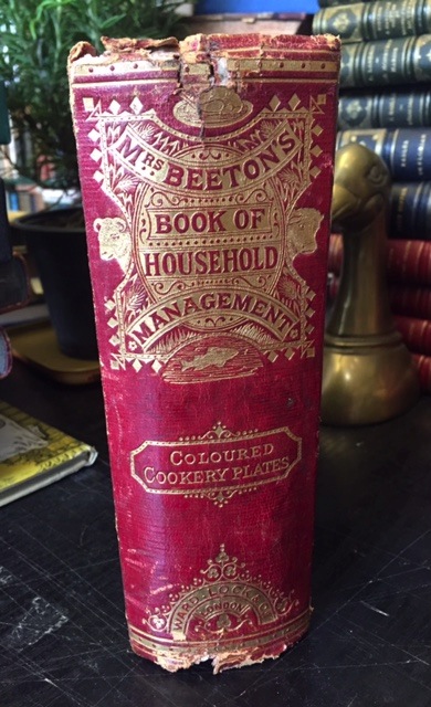 Image for The Book of Household Management; Comprising information for the Mistress, Housekeeper, Cook, Kitchen Maid, Butler etc.......Also, sanitary, medical, and legal memoranda; With a history of the origin, properties, and uses of all things conected