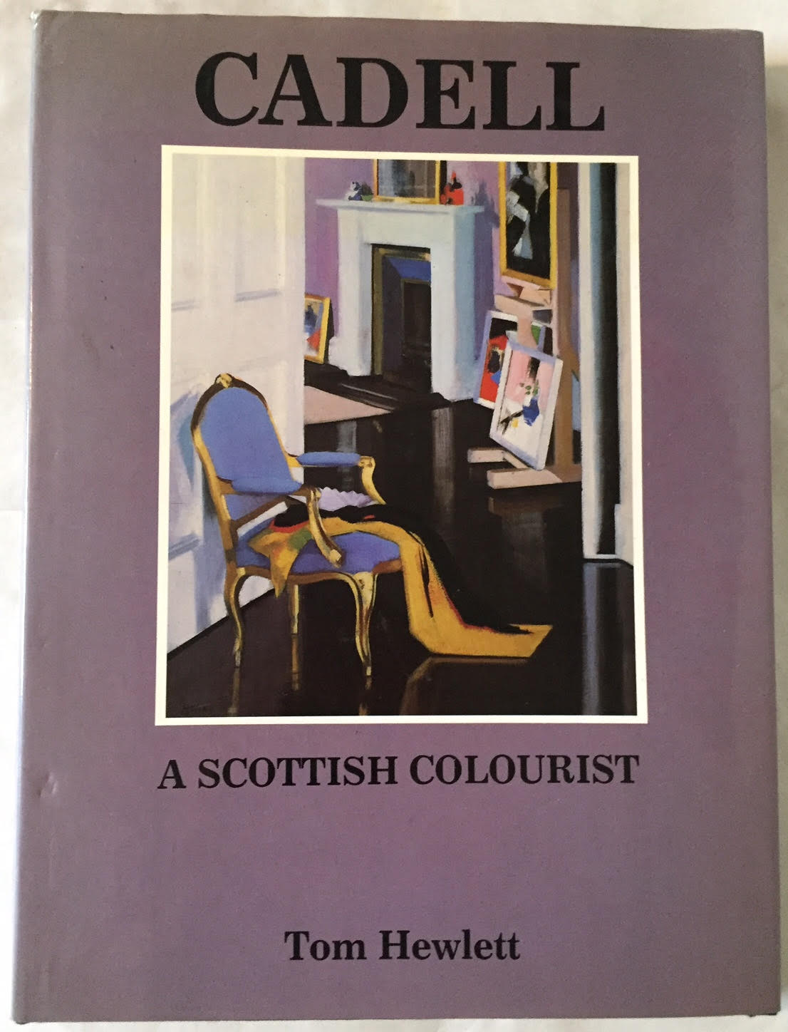 Image for Cadell : The Life and Works of a Scottish Colourist 1883-1937