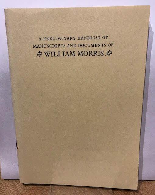 Image for A Preliminary Handlist of Manuscripts and Documents of William Morris