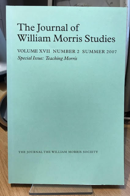 Image for The Journal of William Morris Studies. Volume XVII / 17 , Number 2, Summer 2007