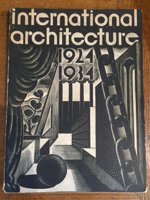 Image for International Architecture 1924-1934 - Catalogue to the Centenary Exhibition of The Royal Institute of Architects