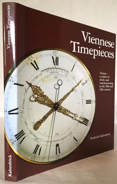 Image for Viennese Timepieces: Vienna, A Centre of Clock and Watchmounting in the 18th and 19th Century