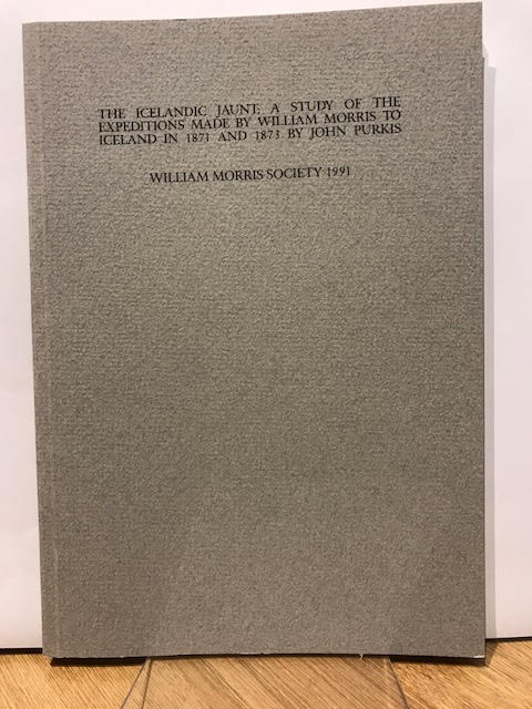 Image for The Icelandic Jaunt: A Study of the Expeditions Made By William Morris to Iceland in 1871 and 1873
