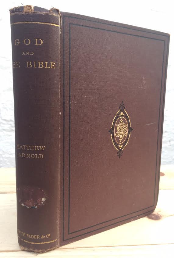 Image for God And The Bible: A Review Of Objections To 'Literature & Dogma'