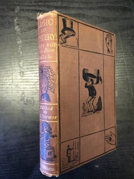 Image for Magic No Mystery: Conjuring Tricks with Cards, Balls and Dice; Magic Writing, Performing Animals, &c &c