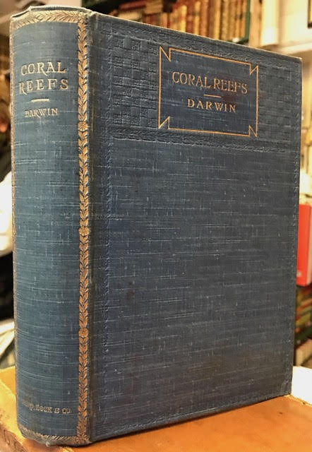 Image for On The Structure and Distribution of Coral Reefs. Also Geological Observations on the Volcanic Islands and Parts of South America Visited During the Voyage of H.M.S. Beagle