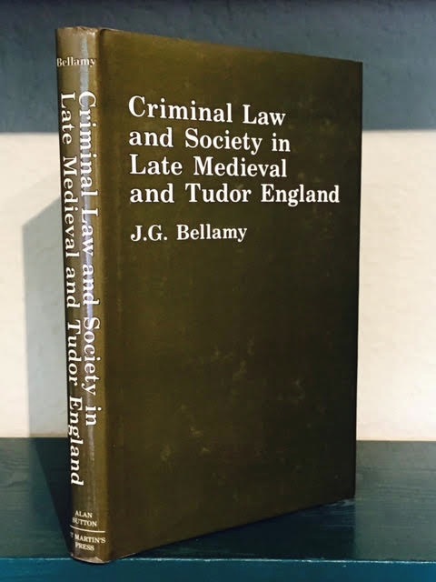 Image for Criminal Law and Society in Late Medieval and Tudor England