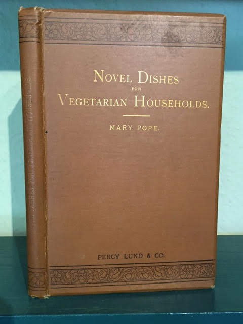 Image for Novel Dishes For Vegetarian Households. A Complete and Trustworthy Guide to Vegetarian Cookery