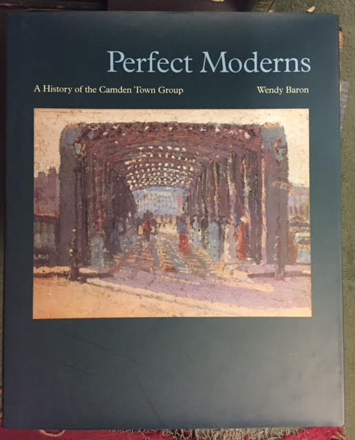 Image for Perfect Moderns : A History of the Camden Town Group