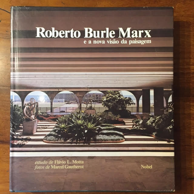 Image for Roberto Burle Marx e a Nova Visao da Paisagem