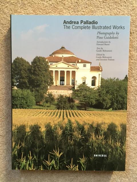 Image for Andrea Palladio: The Complete Illustrated Works