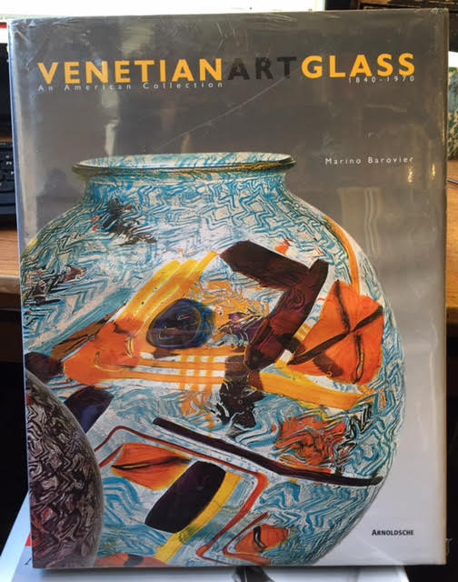 Image for Venetian Art Glass: 1840-1970 an American Collection