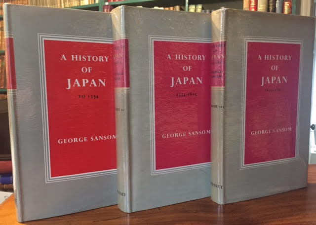 Image for A History of Japan. Volume I: To 1334. Volume II: 1334-1615. Volume III: 1615-1867. In three volumes