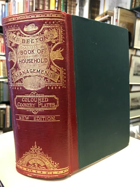 Image for The Book of Household Management : Comprising information for the Mistress, Housekeeper, Cook, Kitchen Maid, Butler etc.......Also, sanitary, medical, and legal memoranda; With a history of the origin, properties, and uses of all things connected with Home Life and Comfort