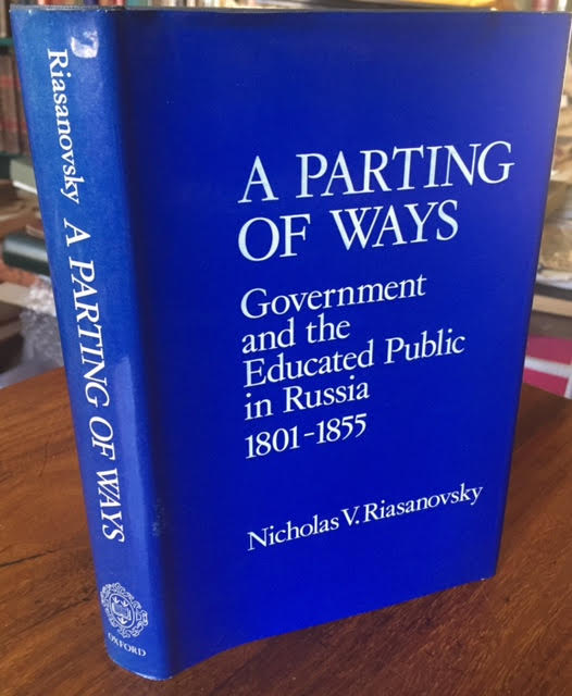 Image for A Parting of Ways : Government and the Educated Public in Russia, 1801-1855