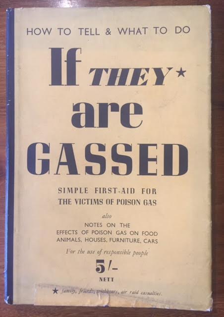 Image for How to Tell and What to Do If They Are Gassed : Simple First Aid for the Victims of Poison Gas